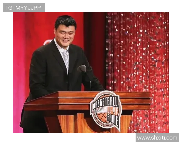 姚明在NBA的辉煌历程与对中国篮球的深远影响解析